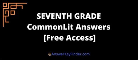 Seventh Grade Commonlit Answers 2024 Free Access Seventh Grade Answer Key - Seventh Grade Answer Key