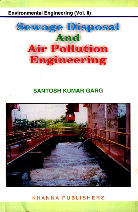 Read Online Sewage Disposal And Air Pollution Engineering Sk Garg Google Books 