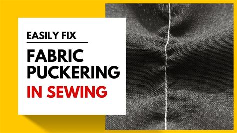 Seweing Fix Puckering
