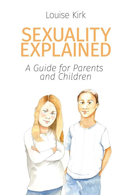 Sexuality Explained A Guide For Parents And Children