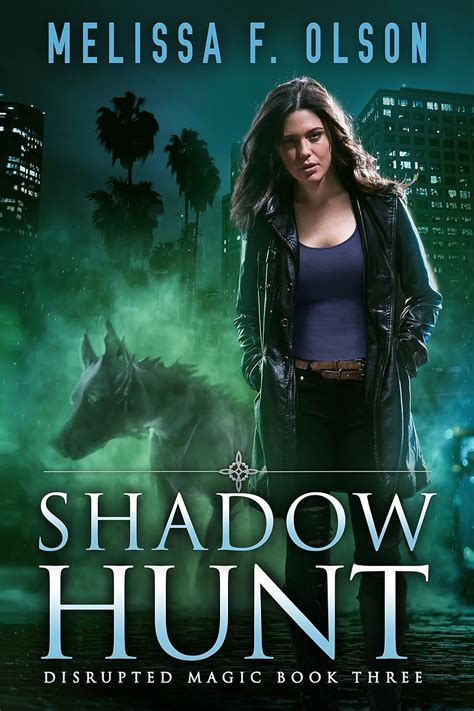 Shadow Hunt Disrupted Magic Book 3