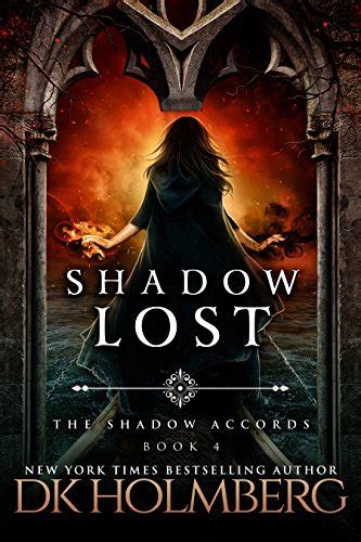 Shadow Lost ( The Shadow Accords Book 4)