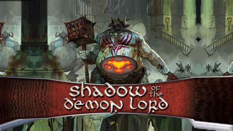 Shadow Of The Demon Lord