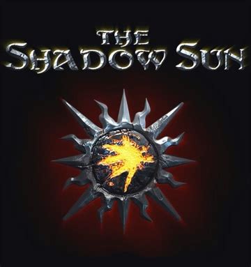 Shadow Of The Sun Timeless Series 1