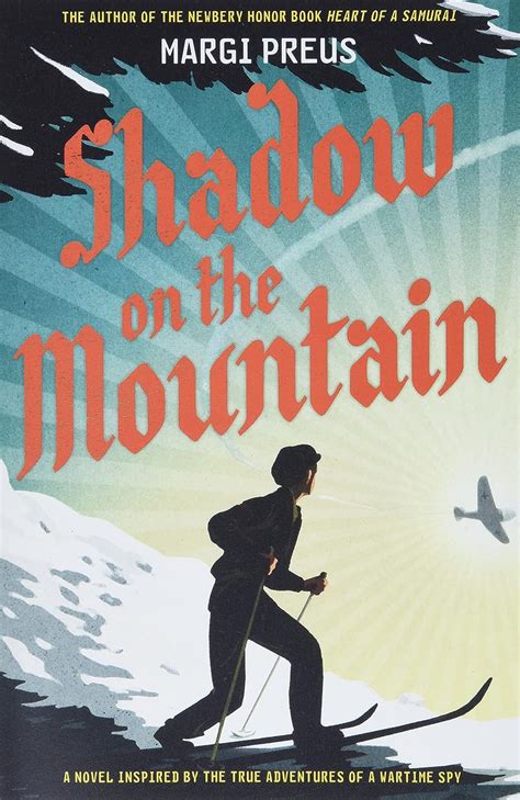 Download Shadow On The Mountain Margi Preus 