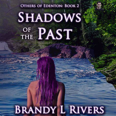 shadows of the past brandy l rivers