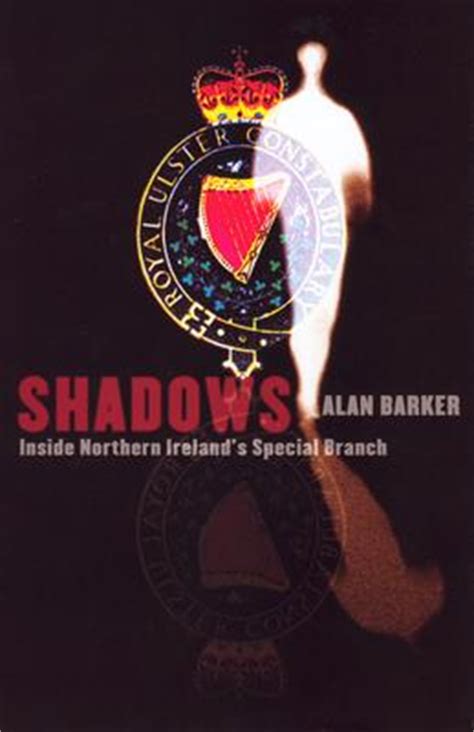 Download Shadows Inside Northern Irelands Special Branch 