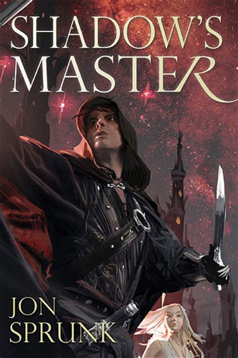 Full Download Shadows Master Shadow Saga 3 Jon Sprunk 