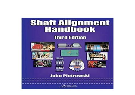 Read Shaft Alignment Handbook Third Edition Download 