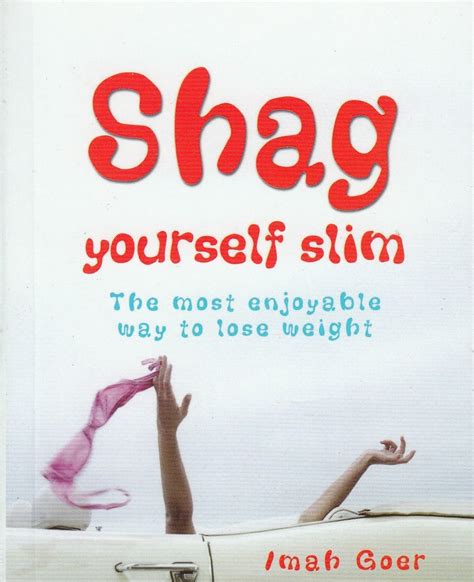 Read Online Shag Yourself Slim 