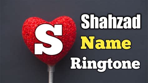 shahzad ali name ringtone s