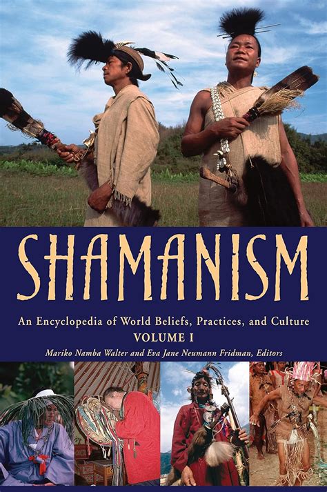 Read Shamanism An Encyclopedia Of World Beliefs Practices 
