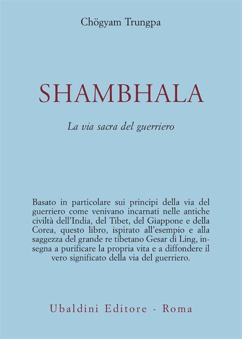 Read Online Shambhala La Via Sacra Del Guerriero 