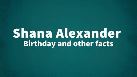 shana alexander wiki