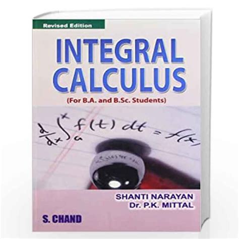 Read Shanti Narayan Integral Calculus 