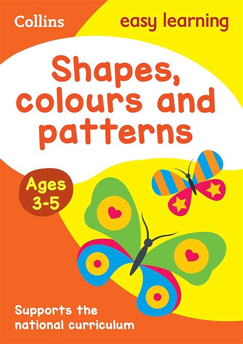 Shapes Colours And Patterns Ages 3 5 New Edition Eas