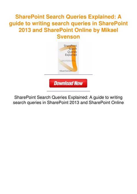 Sharepoint Search Queries Explained A Guide To Writing Search Queries In Sharepoint 2013 And Sharepoint Online