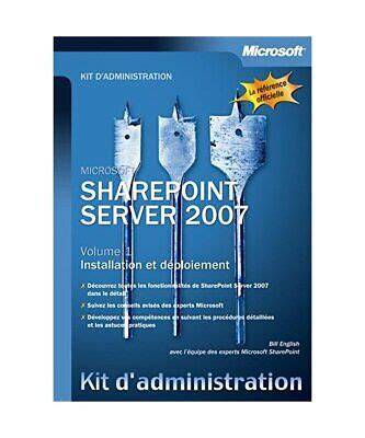 sharepoint server 2007 tome 1 installation et da