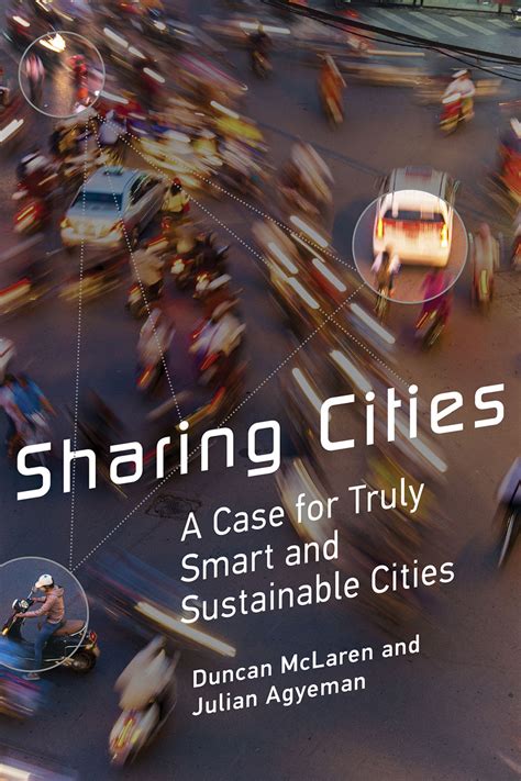 Sharing Cities A Case For Truly Smart And Sustainable Cities Urban And Industrial Environments