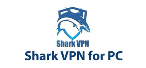 shark vpn download pc
