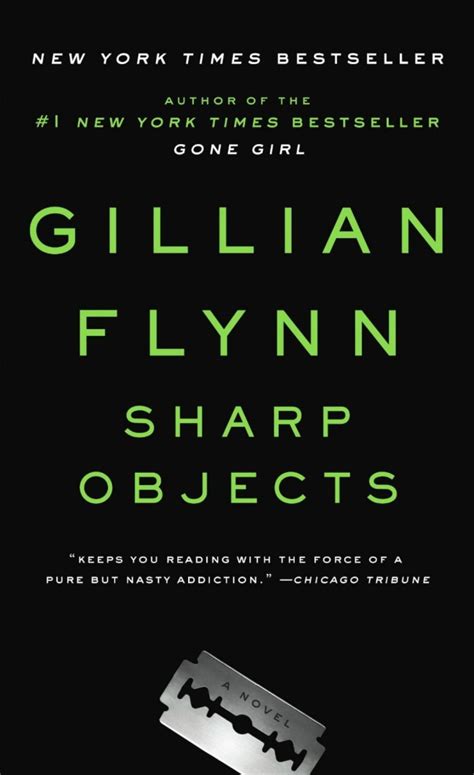 Sharp Objects By Gillian Flynn