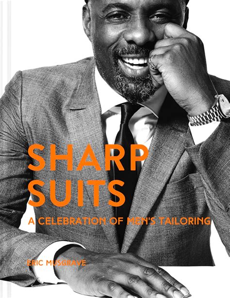 sharp suits a celebration of men s tailoring
