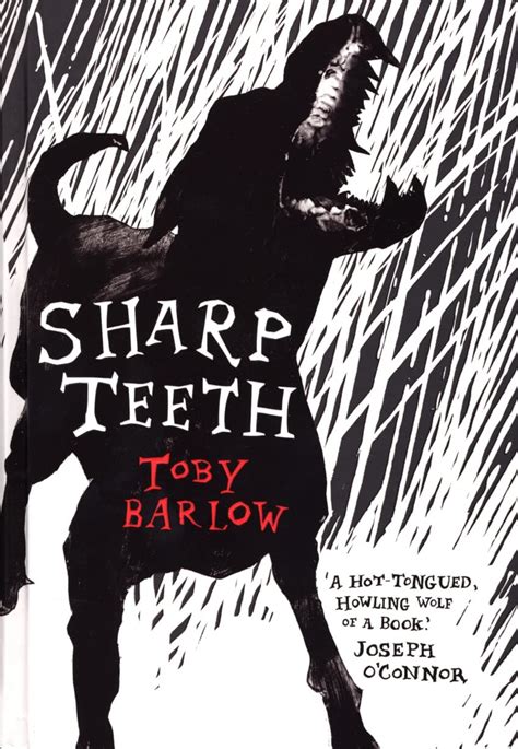 Sharp Teeth Unknown Binding Toby Barlow