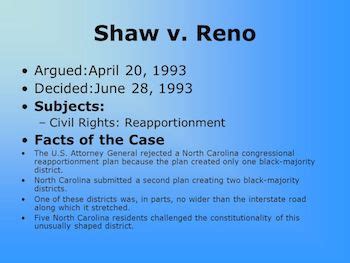Shaw V Reno Summary