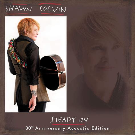 shawn colvin steady on ing