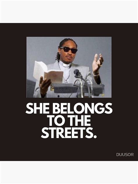 She Belongs To The Streets