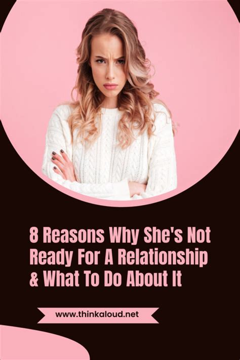 she is not ready for a relationship