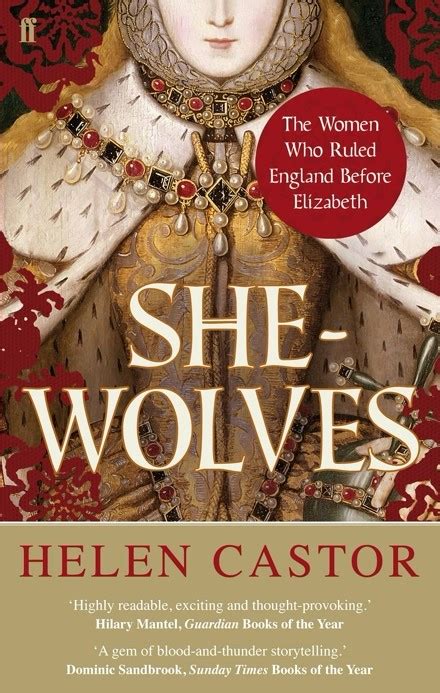 Full Download She Wolves The Women Who Ruled England Before Elizabeth 