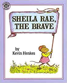 Download Sheila Rae The Brave By Kevin Henkes 