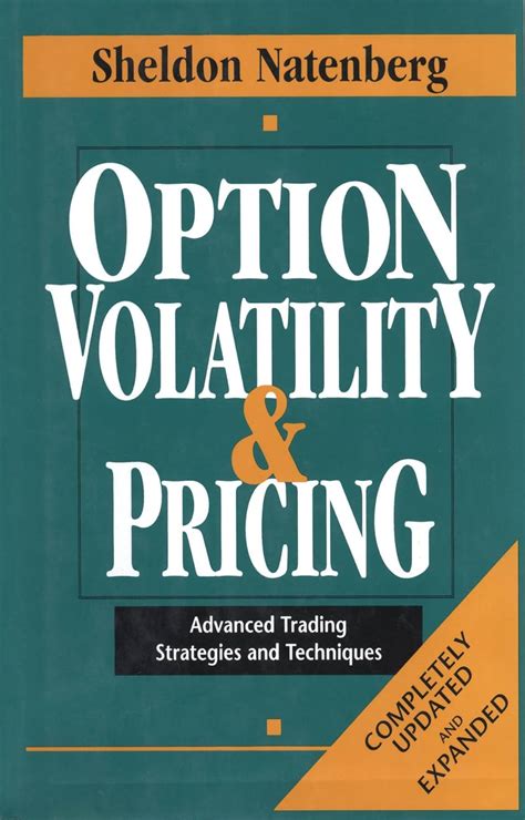 Sheldon Natenberg Option Volatility And Pricing