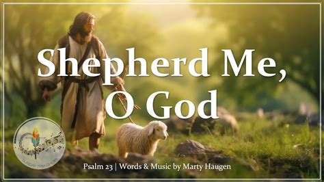 shepherd me o god
