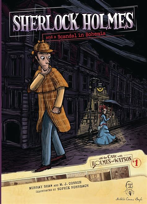 Read Online Sherlock Holmes And A Scandal In Bohemia Case 1 On The Case With Holmes And Watson 