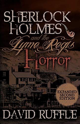 Download Sherlock Holmes And The Lyme Regis Horror Expanded 2Nd Edition 