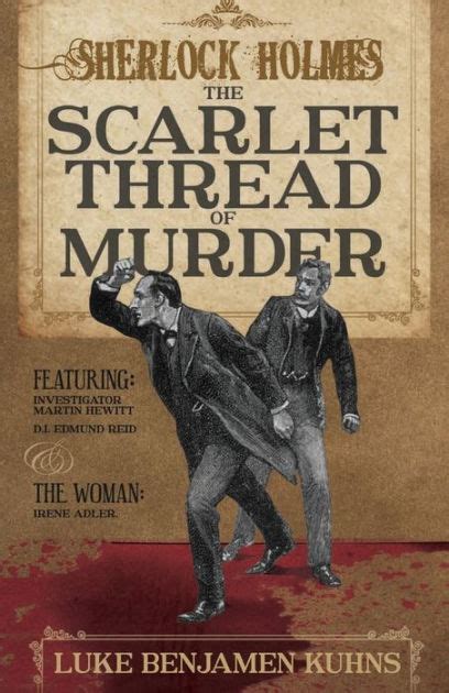 Read Sherlock Holmes And The Scarlet Thread Of Murder 