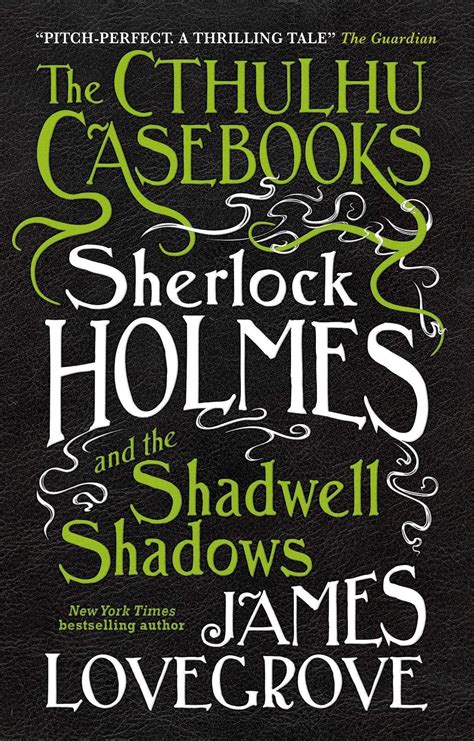 Download Sherlock Holmes And The Shadwell Shadows The Cthulhu Casebooks 