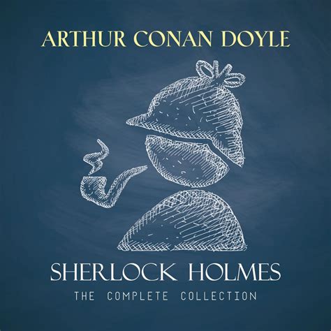 Full Download Sherlock Holmes The Complete Collection Free Audiobook Links Included 