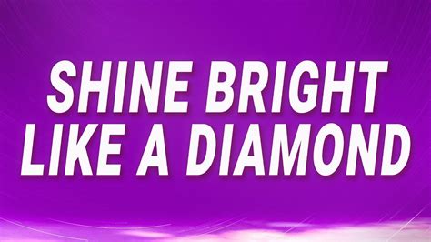 Shine Bright Like A