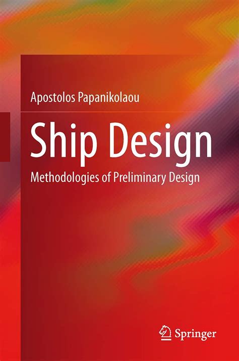 Ship Design Methodologies Of Preliminary Design 1