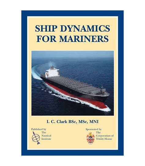 Ship Dynamics For Mariners