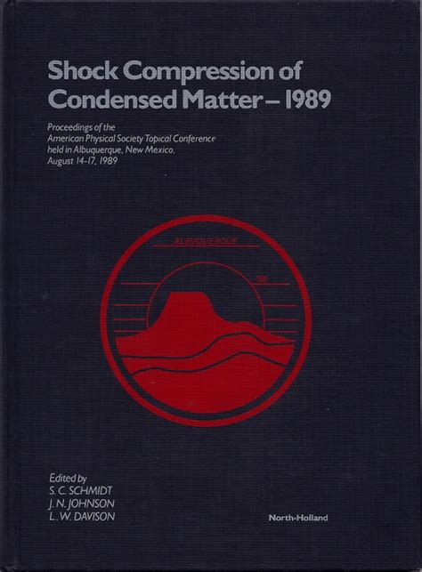 Shock Compression Of Condensed Matter 2003 Proceedings Of The Conference Of The American Physical Society Topical Group On Shock Compression Of Condensed Matter Aip Conference Proceedings