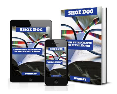 Shoe Dog Summary By Chapter