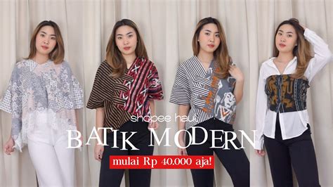 Shopee Haul Atasan Batik Modern Amp Aesthetic Mulai Baju Batik Modis Wanita - Baju Batik Modis Wanita