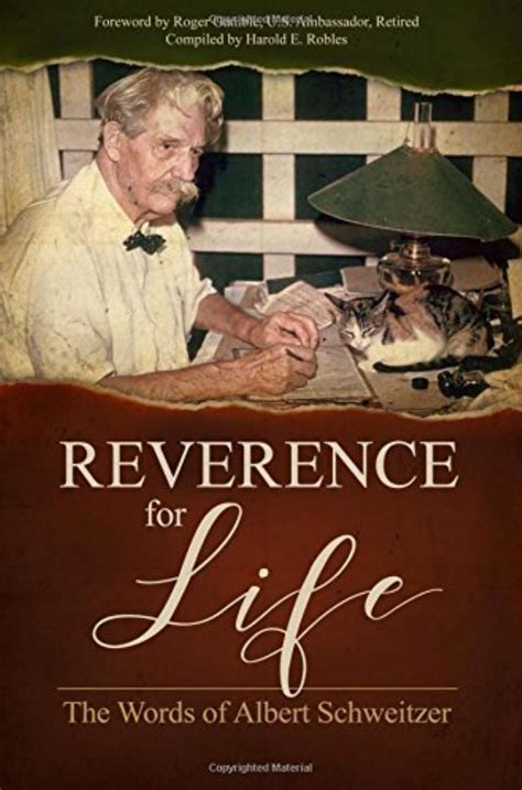 short biography albert schweitzer reverence