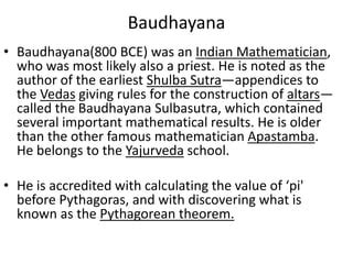 short biography of baudhayana pythagorean triples