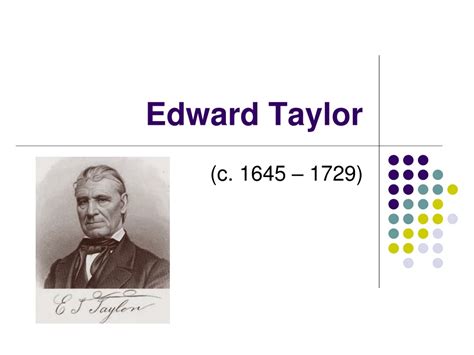 short biography of edward taylor