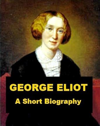 short biography of george eliot